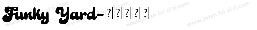 Funky Yard字体转换
